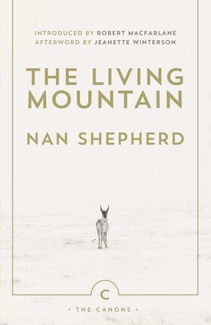 THE LIVING MOUNTAIN | 9780857861832 | NAN SHEPHERD