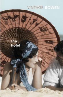 HOTEL, THE | 9780099284758 | ELIZABETH BOWEN