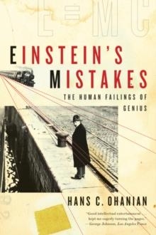 EINSTEIN'S MISTAKES | 9780393337686 | HANS C OHANIAN