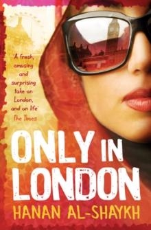 ONLY IN LONDON | 9781408801925 | HANAN AL-SHAYKH