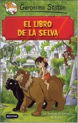 EL LIBRO DE LA SELVA | 9788408102137 | Stilton, Geronimo;Kipling, Rudyard