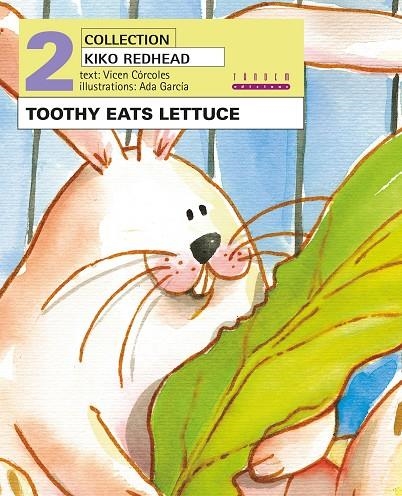 TOOTHY EATS LETTUCE | 9788481319491 | Mº VICENTA CORCOLES PASTOR
