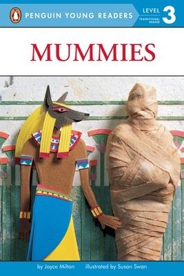 MUMMIES (LEVEL 3) | 9780448458298 | JOYCE MILTON