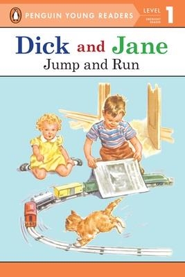 DICK AND JANE: JUMP AND RUN (LEVEL 1) | 9780448458090 | UNKNOWN