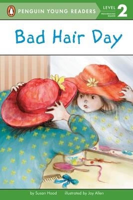 BAD HAIR DAY (LEVEL 2) | 9780448458151 | SUSAN HOOD