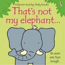THAT'S NOT MY ELEPHANT | 9781409536406 | FIONA WATT