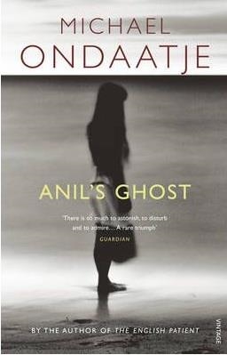 ANIL'S GHOST | 9780099554455 | MICHAEL ONDAATJE