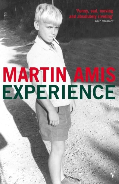EXPERIENCE | 9780099285823 | MARTIN AMIS