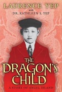 THE DRAGON'S CHILD | 9780062018151 | LAURENCE YEP