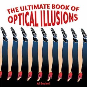 ULTIMATE BOOK OF OPTICAL ILLUSIONS | 9781402734045 | AL SECKEL