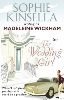 WEDDING GIRL, THE | 9780552776738 | WICKHAM MADELEINE