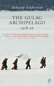 THE GULAG ARCHIPELAGO 1918-56 | 9781843430858 | ALEKSANDR SOLZHENITSYN