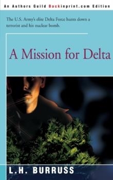 A MISSION FOR DELTA | 9780595165254 | L.H. BURRUS