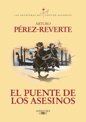EL PUENTE DE LOS ASESINOS | 9788420407098 | Arturo Pérez-Reverte