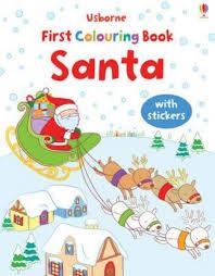 FIRST COLOURING BOOK SANTA | 9781409534785 | JESSICA GREENWELL