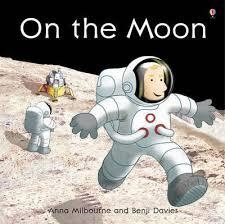 ON THE MOON PB | 9781409539070 | ANNA MILBOURNE AND BENJI DAVIES