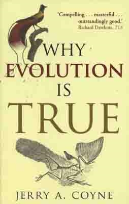 WHY EVOLUTION IS TRUE | 9780199230853 | J A COYNE