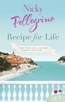 RECIPE FOR LIFE | 9780752884394 | NICKY PELLEGRINO