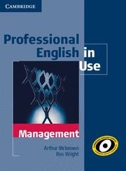 PROFESSIONAL ENGLISH IN USE MANAGEMENT SB+KEY | 9780521176859 | ARTHUR MCKEOWN/ROS WRIGHT