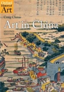 ART IN CHINA | 9780199217342 | CRAIG CLUNAS