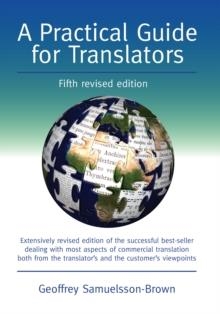 A PRACTICAL GUIDE FOR TRANSLATORS | 9781847692597 | GEOFFREY SAMUELSSON-BROWN