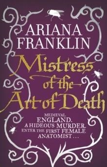 MISTRESS OF THE ART OF DEATH | 9780857500366 | ARIANA FRANKLIN