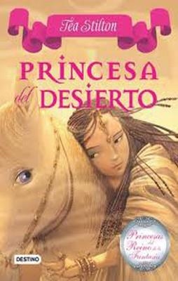 PRINCESA DEL DESIERTO | 9788408102304 | Stilton, Tea