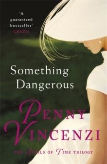 SOMETHING DANGEROUS | 9780755332410 | PENNY VINCENZI