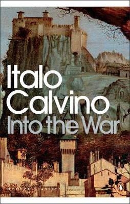 INTO THE WAR | 9780141193731 | ITALO CALVINO