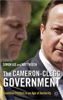 CAMERON-CLEGG GOVERNMENT | 9780230296442 | MATT BEECH