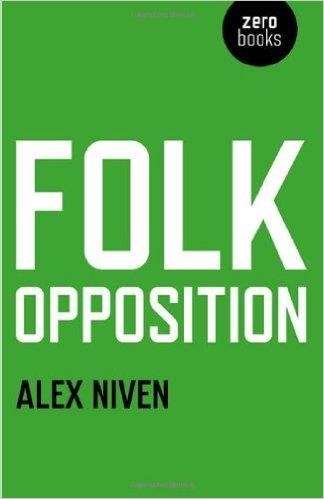 FOLK OPPOSITION | 9781780990323 | ALEX NIVEN