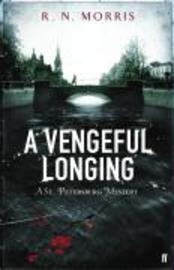 VENGEFUL LONGING, A | 9780571232536 | R N MORRIS