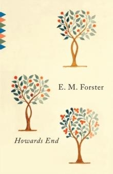 HOWARDS END (100TH ANNIVERSARY EDITION) | 9780679722557 | E M FORSTER