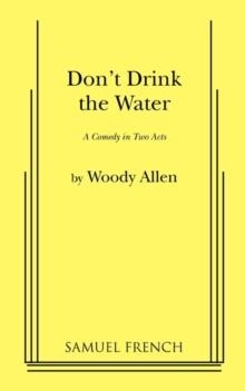 DON'T DRINK THE WATER | 9780573608179 | WOODY ALLEN