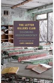 THE LETTER KILLERS CLUB | 9781590174500 | SIGIZMUND KRZHIZHANOVSKY