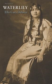 WATERLILY | 9780803219045 | ELLA CARA DELORIA
