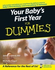 YOUR BABY'S FIRST YEAR FOR DUMMIES | 9780764584206 | JAMES GAYLORD