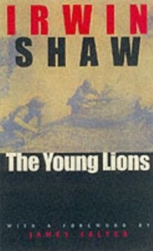 THE YOUNG LIONS | 9780226751290 | IRWIN SHAW