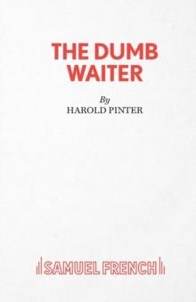THE DUMB WAITER | 9780573042102 | HAROLD PINTER