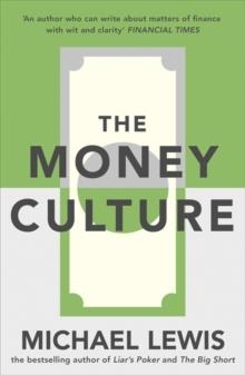 MONEY CULTURE, THE | 9781444738087 | MICHAEL LEWIS