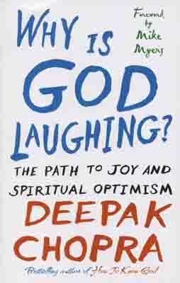 WHY IS GOD LAUGHING | 9781846041426 | DEEPAK CHOPRA