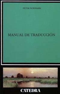 MANUAL DE TRADUCCIÓN | 9788437610917 | PETER NEWMARK