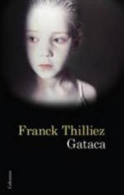 GATACA | 9788466414739 | Thilliez, Franck