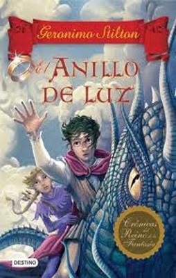 EL ANILLO DE LUZ | 9788408108719 | Stilton, Geronimo