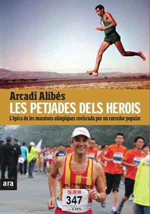 LES PETJADES DELS HEROIS | 9788415224389 | Alibés Riera, Arcadi