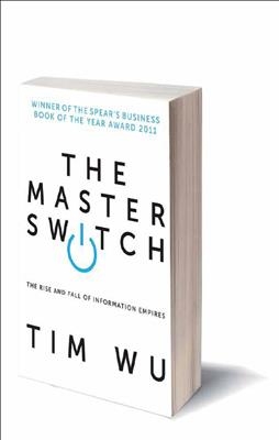 MASTER SWITCH, THE | 9781848879867 | TIM WU