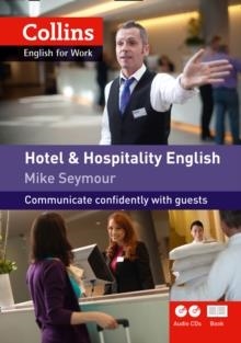 COLLINS ENGLISH FOR WORK HOTEL & HOSPITALITY ENGLISH (INCL. AUDIO) | 9780007431984 | MIKE SEYMOUR