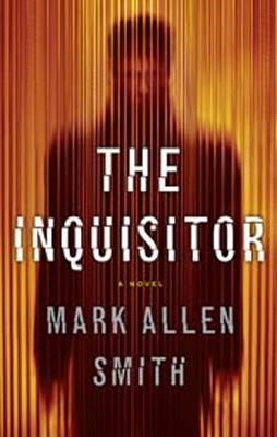 INQUISITOR | 9780805095920 | MARK ALLEN SMITH