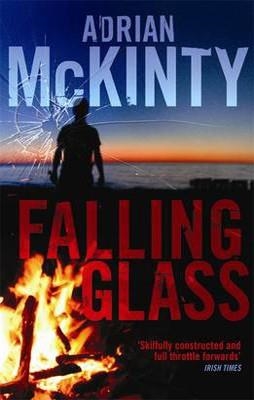 FALLING GLASS | 9781846687839 | ADRIAN MCKINTY