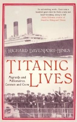TITANIC LIVES | 9780007431229 | RICHARD DAVENPORT-HINES